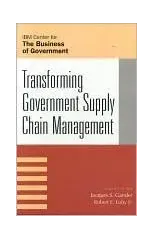 Transforming Government Supply Chain Management