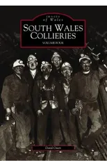 South Wales Collieries Volume 4