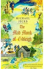The Mad Monk Of Gidleigh (Last Templar Mysteries 14)