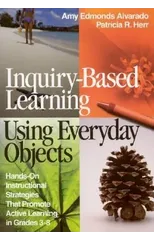 Inquiry-Based Learning Using Everyday Objects