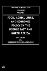 Food, Agriculture, and Economic Policy in the Middle East and North Africa