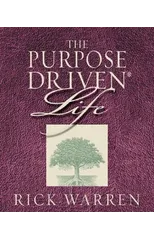 The Purpose Driven Life