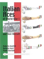 Italian Aces of World War I and their Aircraft