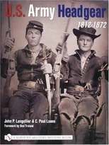 U.S. Army Headgear 1812-1872