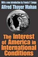 The Interest of America in International Conditions
