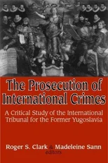 The Prosecution of International Crimes