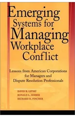 Emerging Systems for Managing Workplace Conflict