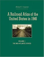 A Railroad Atlas of the United States in 1946