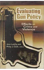 Evaluating Gun Policy