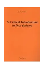 A Critical Introduction to Don Quixote