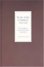War and Combat, 1150-1270