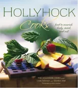 Hollyhock Cooks