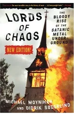 Lords Of Chaos - 2nd Edition