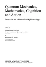 Quantum Mechanics, Mathematics, Cognition and Action