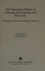 The Neurological Basis of Learning, Development and Discovery