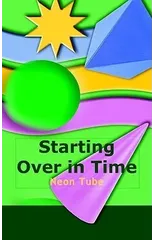 Starting Over in Time