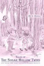 Tales of the Sugar Hollow Twins