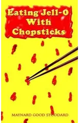 Eating Jell-O with Chopsticks