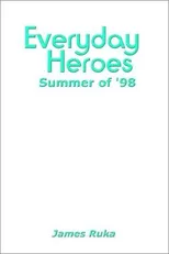 Everyday Heroes