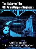 The History of the U.S. Army Corps of Engineers