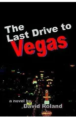 The Last Drive to Vegas