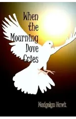 When the Mourning Dove Cries