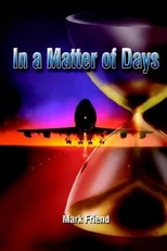 In a Matter of Days
