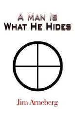 A Man is What He Hides
