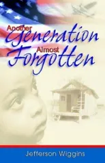 Another Generation Almost Forgotten