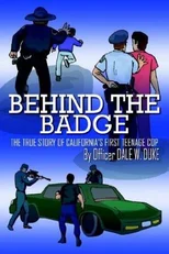 Behind The Badge
