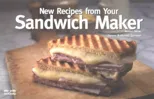 New Recipes From Your Sandwich Maker