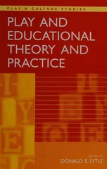 Play and Educational Theory and Practice