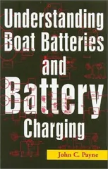 Understanding Boat Batteries and Battery Charging