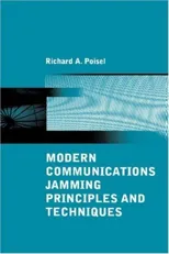 Modern Communications Jamming Principles and Techniques