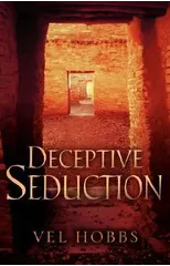 Deceptive Seduction