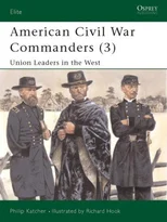 American Civil War Commanders (3)