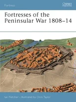 Fortresses of the Peninsular War 1808–14