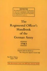 Regimental Officers Handbook of the German Army 1943