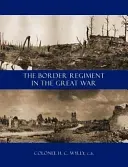 Border Regiment in the Great War