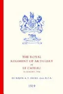 Royal Regiment of Artillery at Le Cateau
