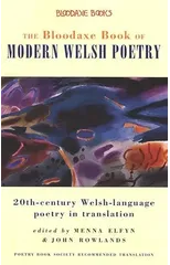 The Bloodaxe Book of Modern Welsh Poetry