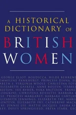 A Historical Dictionary of British Women