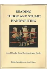 Reading Tudor and Stuart Handwriting