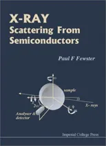 X-Ray Scattering from Semiconductors (2nd Edition) (Revised)