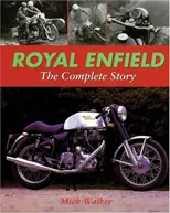 Royal Enfield - The Complete Story