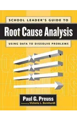 School Leader's Guide to Root Cause Analysis