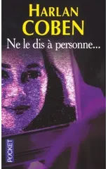Ne Le Dis a Personne