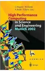 High Performance Computing in Science and Engineering in Munich 2002