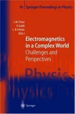 Electromagnetics in a Complex World