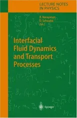 Interfacial Fluid Dynamics and Transport Processes (2003)